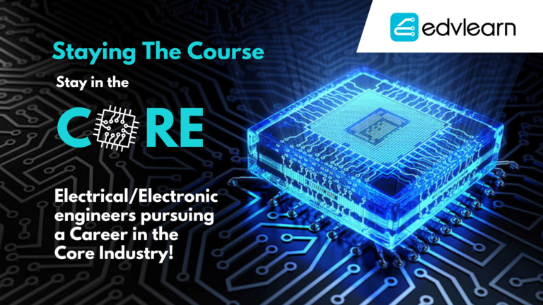 Electrical/Electronics Engineers Pursuing a Career in their Core Industry